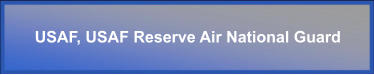 USAF, USAF Reserve Air National Guard